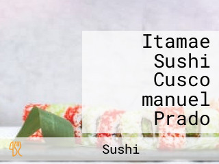 Itamae Sushi Cusco -manuel Prado