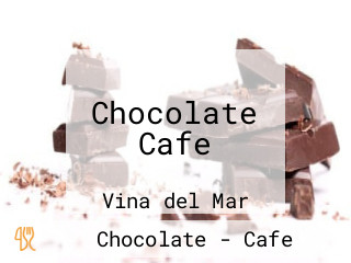Chocolate Cafe