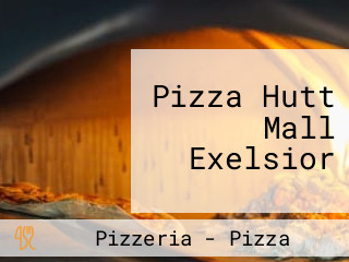 Pizza Hutt Mall Exelsior