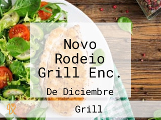 Novo Rodeio Grill Enc.